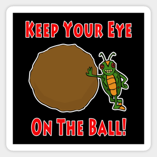 Keep Your Eye on the Ball! Sticker